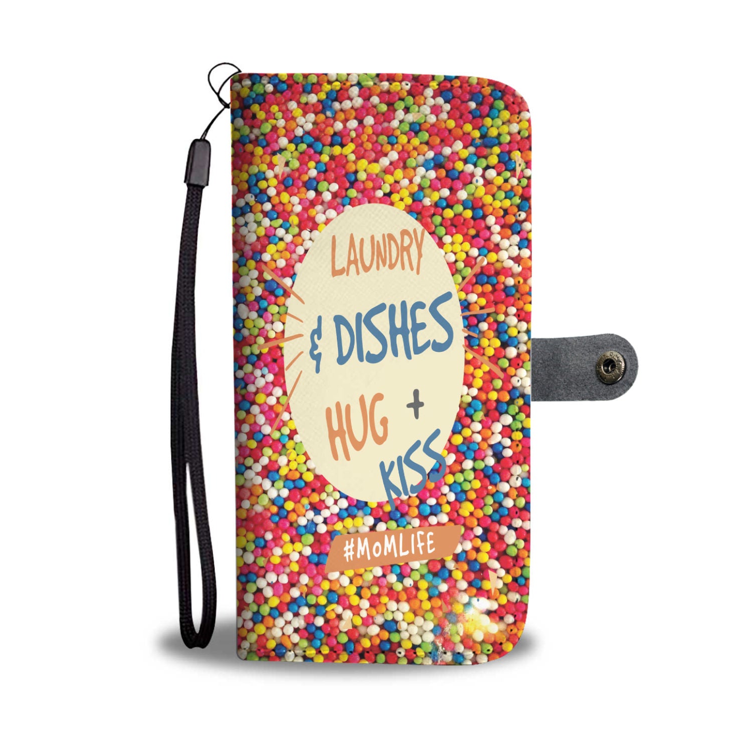 Custom Phone Wallet Available For All Phone Models Laundry And Dishes Hug + Kiss Phone Wallet