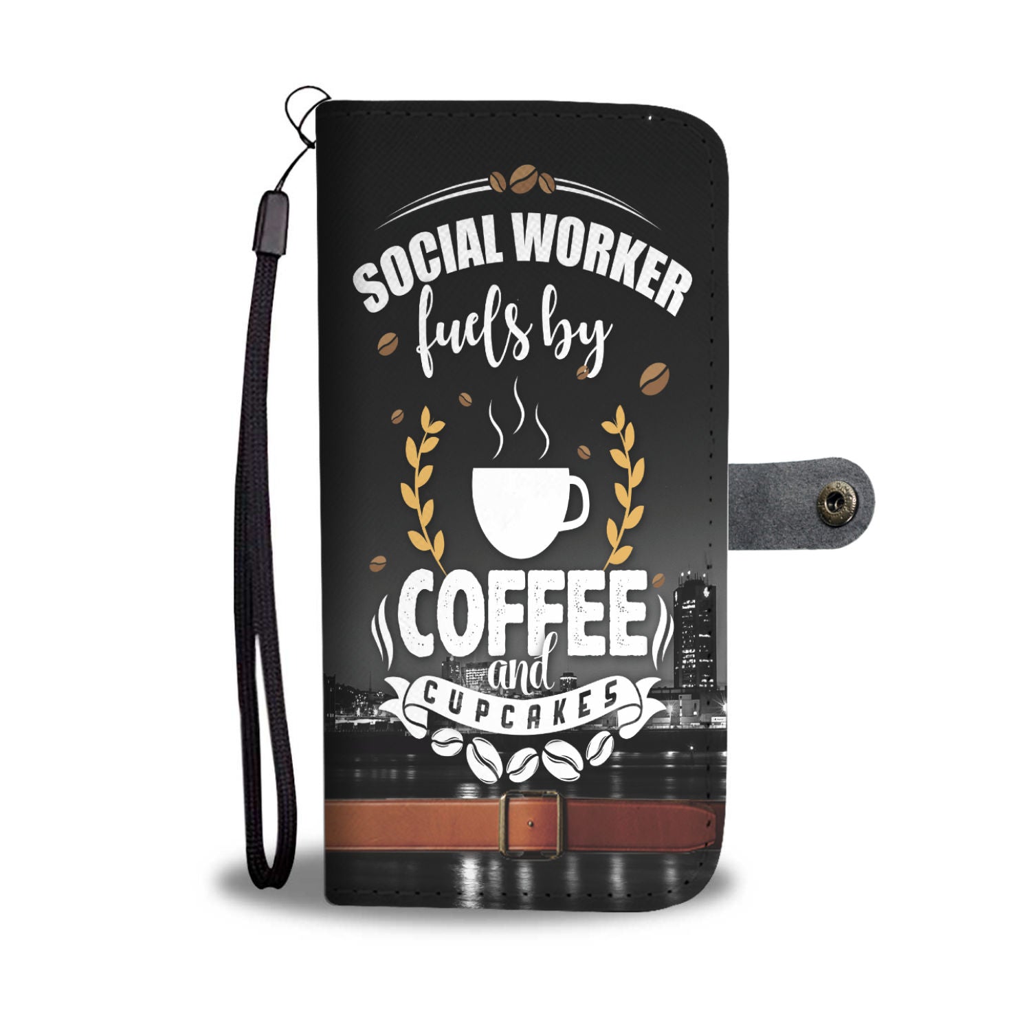 Custom Phone Wallet Available For All Phone Models Social Worker Fuels By Coffee And Cupcake Phone Wallet