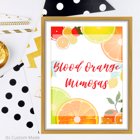 Citrus Party Decorations - Blood Orange Mimosas Sign/ Wedding Signs For Your Wedding/ Bar Signs/ Wedding Party Decorations/ Wedding Printable Sign