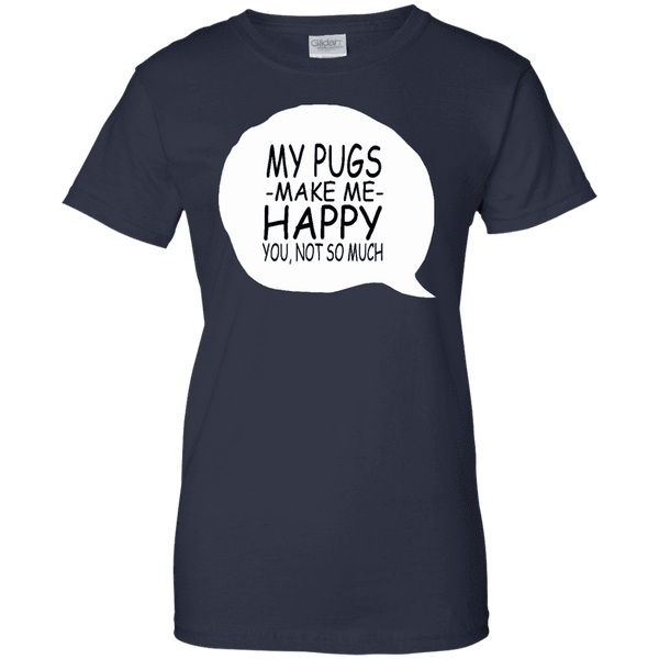 My Pugs Makes My Happy Ladies Tee - STUDIO 11 COUTURE