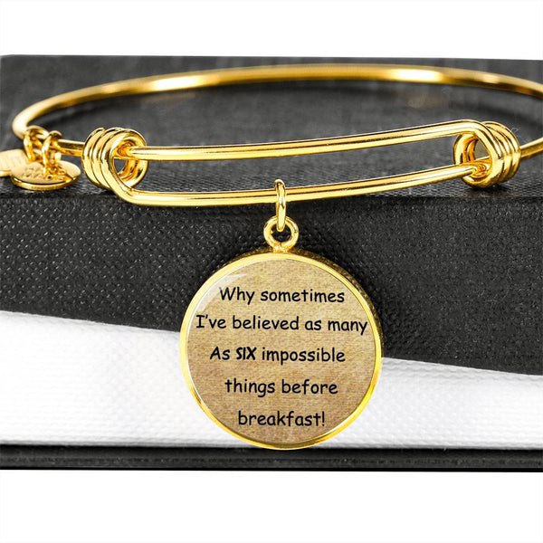 Alice In Wonderland Quote 11 PERSONALIZED Custom Design Silver or Gold Plated Bracelet Bangle, Custom Laser Engraved Jewelry, Circle Round Pendant, Pendant Bracelet, Gift for Her, Gift For Mom