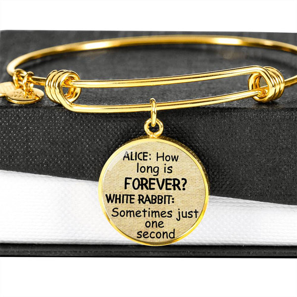 Alice In Wonderland Quote 8 PERSONALIZED Custom Design Silver or Gold Plated Bracelet Bangle, Custom Laser Engraved Jewelry, Circle Round Pendant, Pendant Bracelet, Gift for Her, Gift For Mom