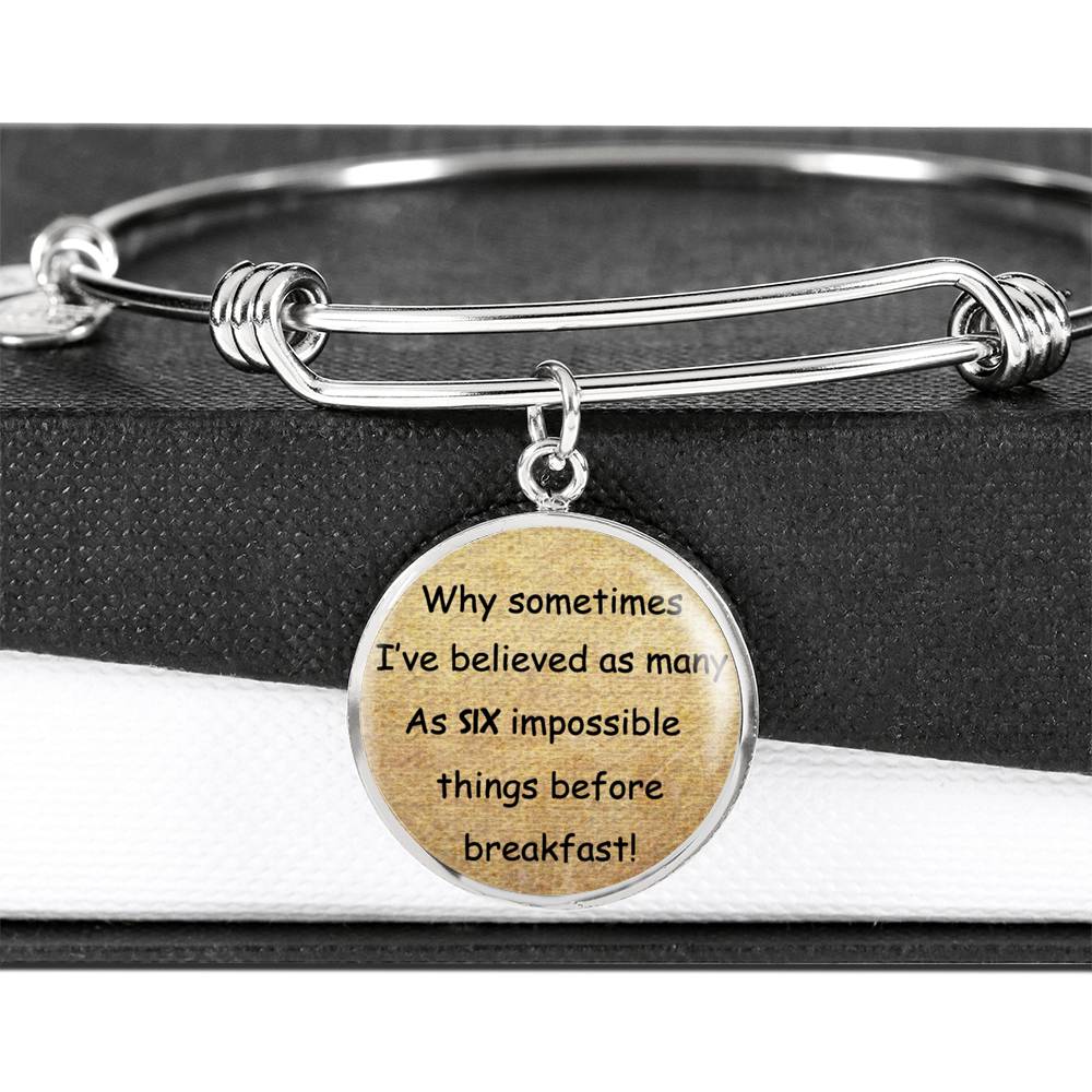 Alice In Wonderland Quote 11 PERSONALIZED Custom Design Silver or Gold Plated Bracelet Bangle, Custom Laser Engraved Jewelry, Circle Round Pendant, Pendant Bracelet, Gift for Her, Gift For Mom