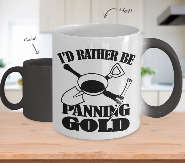 Color Changing Mug Hobbies Theme I Rather Be Panning Gold