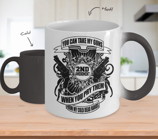 Color Changing Mug Hunting Theme You Can Take My Guns When You Pry Them From My Cold Dead Hands