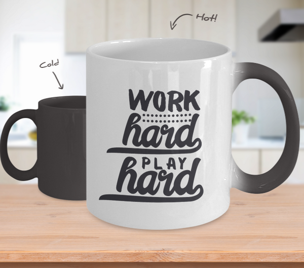 Color Changing Mug Work Hard Play Hard