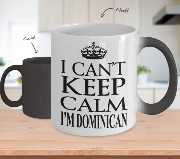 Color Changing Mug Love Where You Live Theme I Can't Keep Calm I'm Dominican