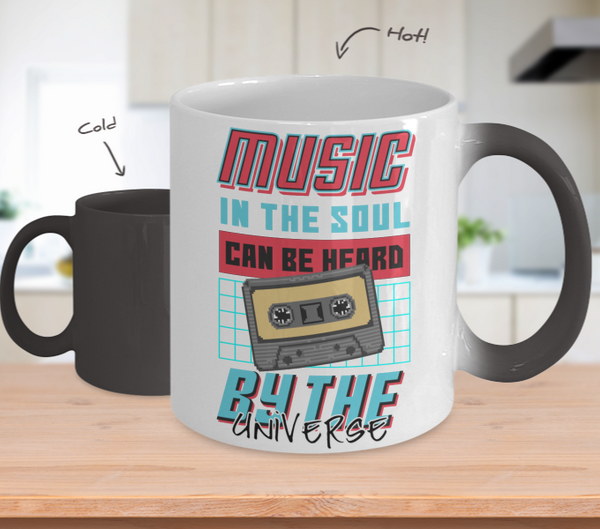 Color Changing Mug Retro 80s 90s Nostalgic Music In The Soul Can Be Heard By The Universe