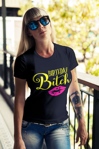 Birthday Bitch Ladies Tee - STUDIO 11 COUTURE