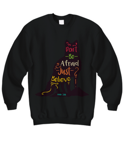 Sweatshirt Sweater Hoodie T-shirt Tee Top Black Christian Wolf Don't Be Afraid Just Believe