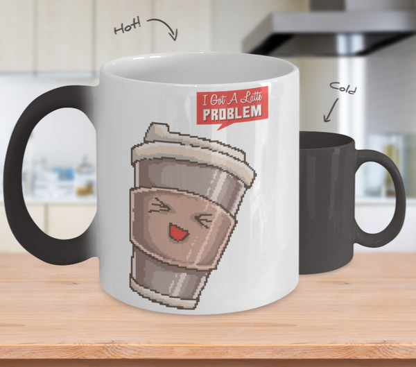 Color Changing Mug Retro 80s 90s Nostalgic I Got A Latte Problem