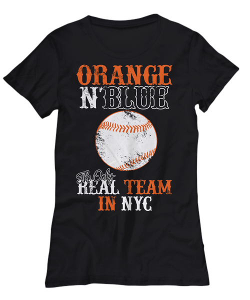 Women and Men Tee Shirt T-Shirt Hoodie Sweatshirt Orange N Blue The Only Real Team In NYC