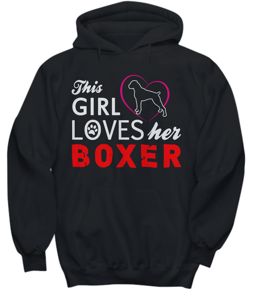 Women and Men Tee Shirt T-Shirt Hoodie Sweatshirt This Girl Loves Her Boxer