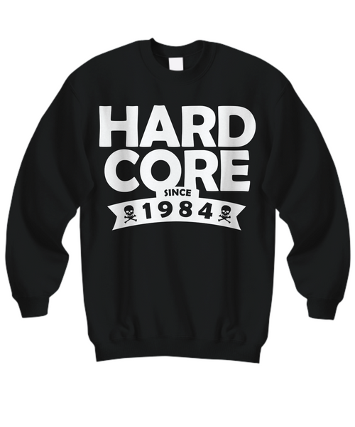 Women and Men Tee Shirt T-Shirt Hoodie Sweatshirt Hardcore Since 1984