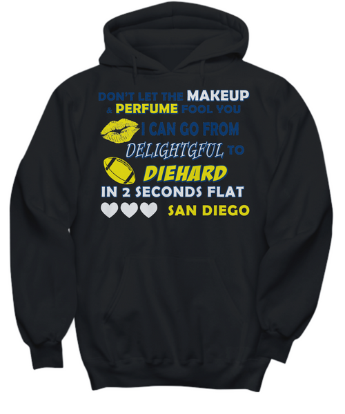 Women and Men Tee Shirt T-Shirt Hoodie Sweatshirt Don't Let The Makeup & Perfume Fool You