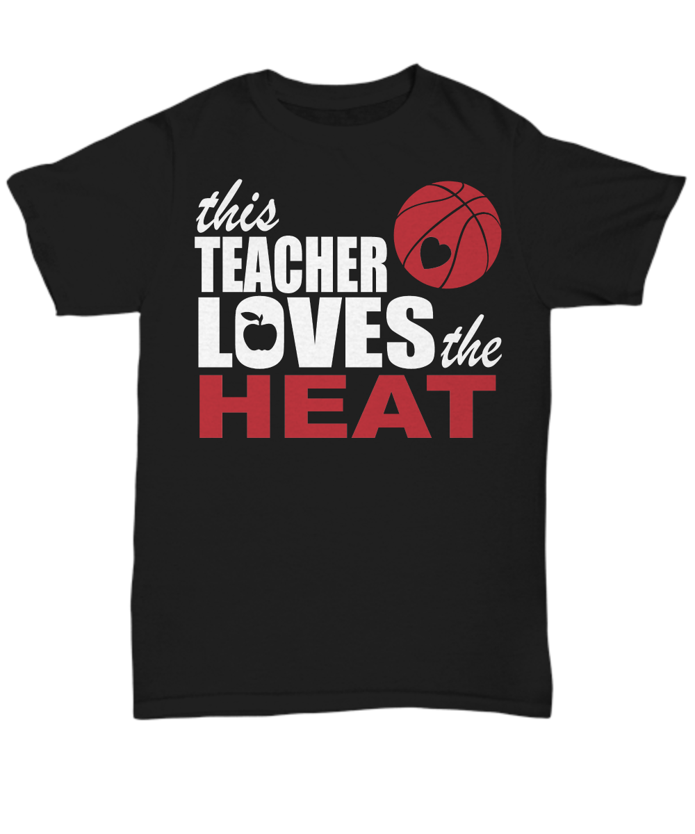 Women and Men Tee Shirt T-Shirt Hoodie Sweatshirt This Teacher Loves The Heat
