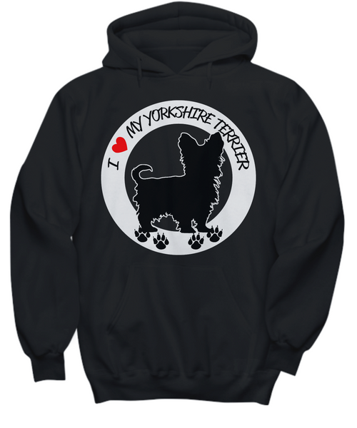 Women and Men Tee Shirt T-Shirt Hoodie Sweatshirt I Love My Yorkshire Terrier
