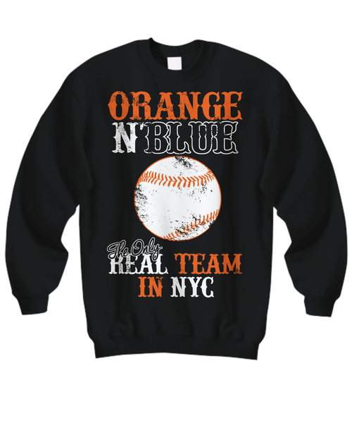 Women and Men Tee Shirt T-Shirt Hoodie Sweatshirt Orange N Blue The Only Real Team In NYC