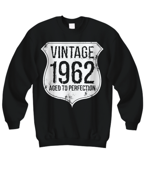 Women and Men Tee Shirt T-Shirt Hoodie Sweatshirt Vintage 1962 Aged To Perfection