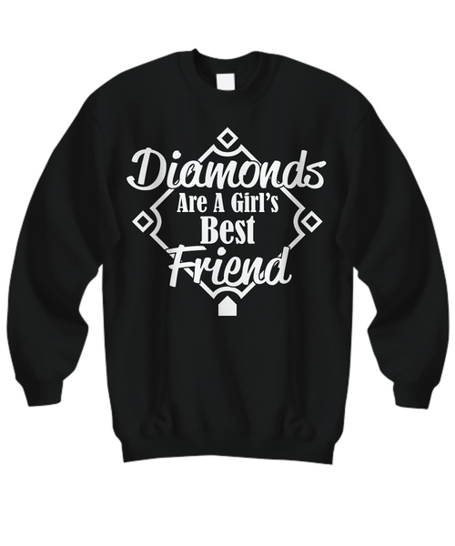 Women and Men Tee Shirt T-Shirt Hoodie Sweatshirt Diamonds Are A Girls Best Friend