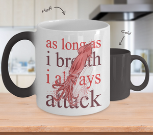 Color Changing Mug Animals As Long As I Breath I Always Attack