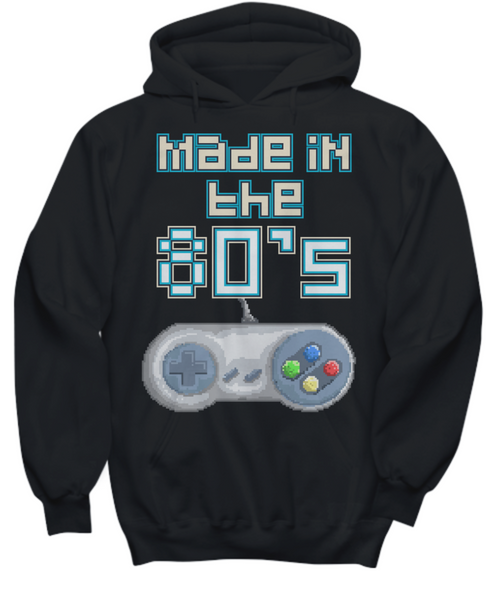 Women and Men Tee Shirt T-Shirt Hoodie Sweatshirt Made In The 80's