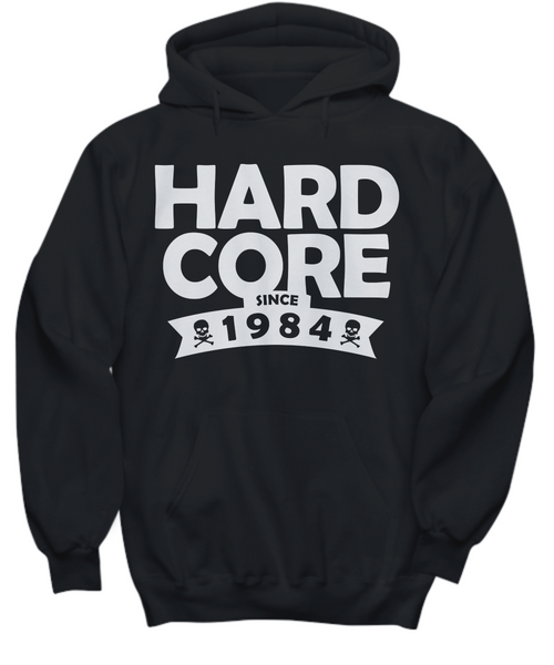 Women and Men Tee Shirt T-Shirt Hoodie Sweatshirt Hardcore Since 1984