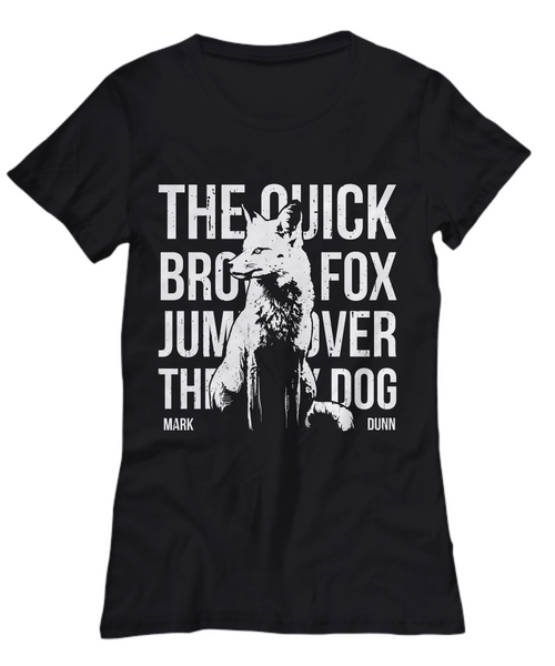 Women and Men Tee Shirt T-Shirt Hoodie Sweatshirt The Quik Brown Fox Jumps Over tHE lAZY Dog