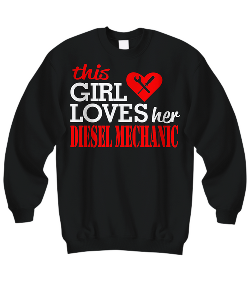 Women and Men Tee Shirt T-Shirt Hoodie Sweatshirt This Girl Loves Her Diesel Mechanic