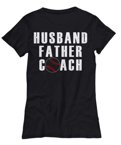 Women and Men Tee Shirt T-Shirt Hoodie Sweatshirt Husband Father Coach