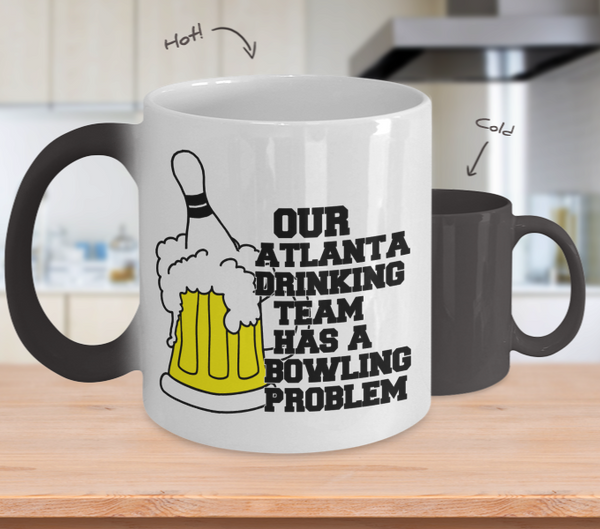 Color Changing Mug Drinking Theme Our Atlanta Drinking Team Has A Bowling Problem