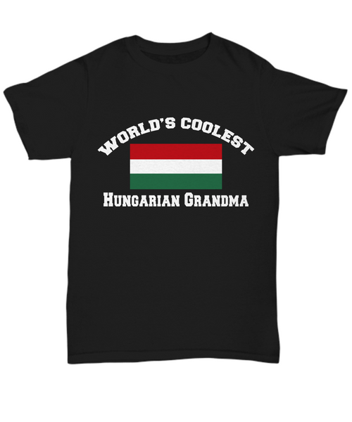 Women and Men Tee Shirt T-Shirt Hoodie Sweatshirt World's Coolest Hungarian Grandma