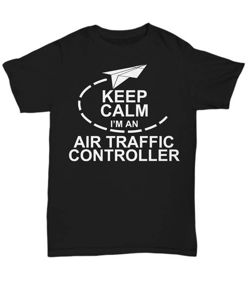 Women and Men Tee Shirt T-Shirt Hoodie Sweatshirt Keep Calm I'm An Air Traffic Controller