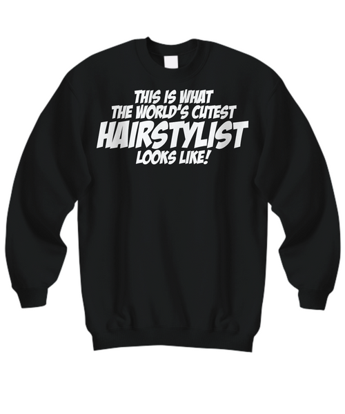 Women and Men Tee Shirt T-Shirt Hoodie Sweatshirt Washington This Is What The World's Cutest Hairstylist Look Like