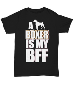 Women and Men Tee Shirt T-Shirt Hoodie Sweatshirt A Boxer Is My BFF