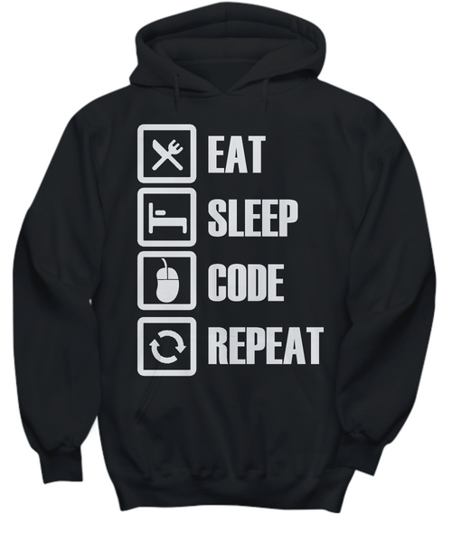 Women and Men Tee Shirt T-Shirt Hoodie Sweatshirt Eat, Sleep, Code, Repeat