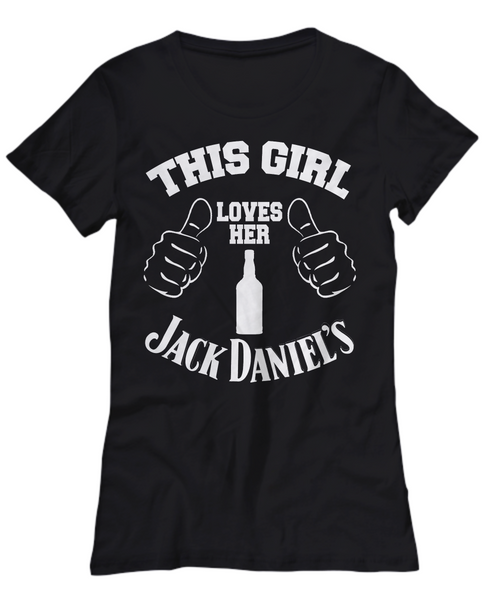 Women and Men Tee Shirt T-Shirt Hoodie Sweatshirt This Girl Loves Her Jack Daniel's