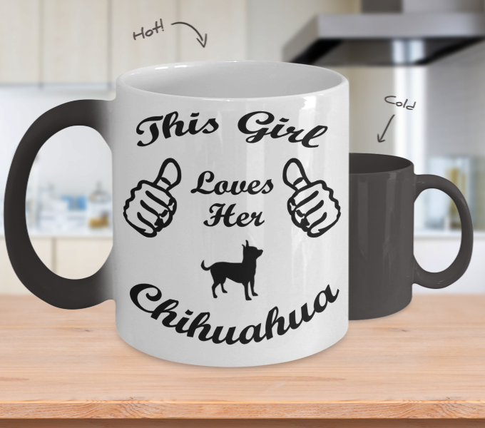 Color Changing Mug Dog Theme This Girl Loves Her Chihuahua