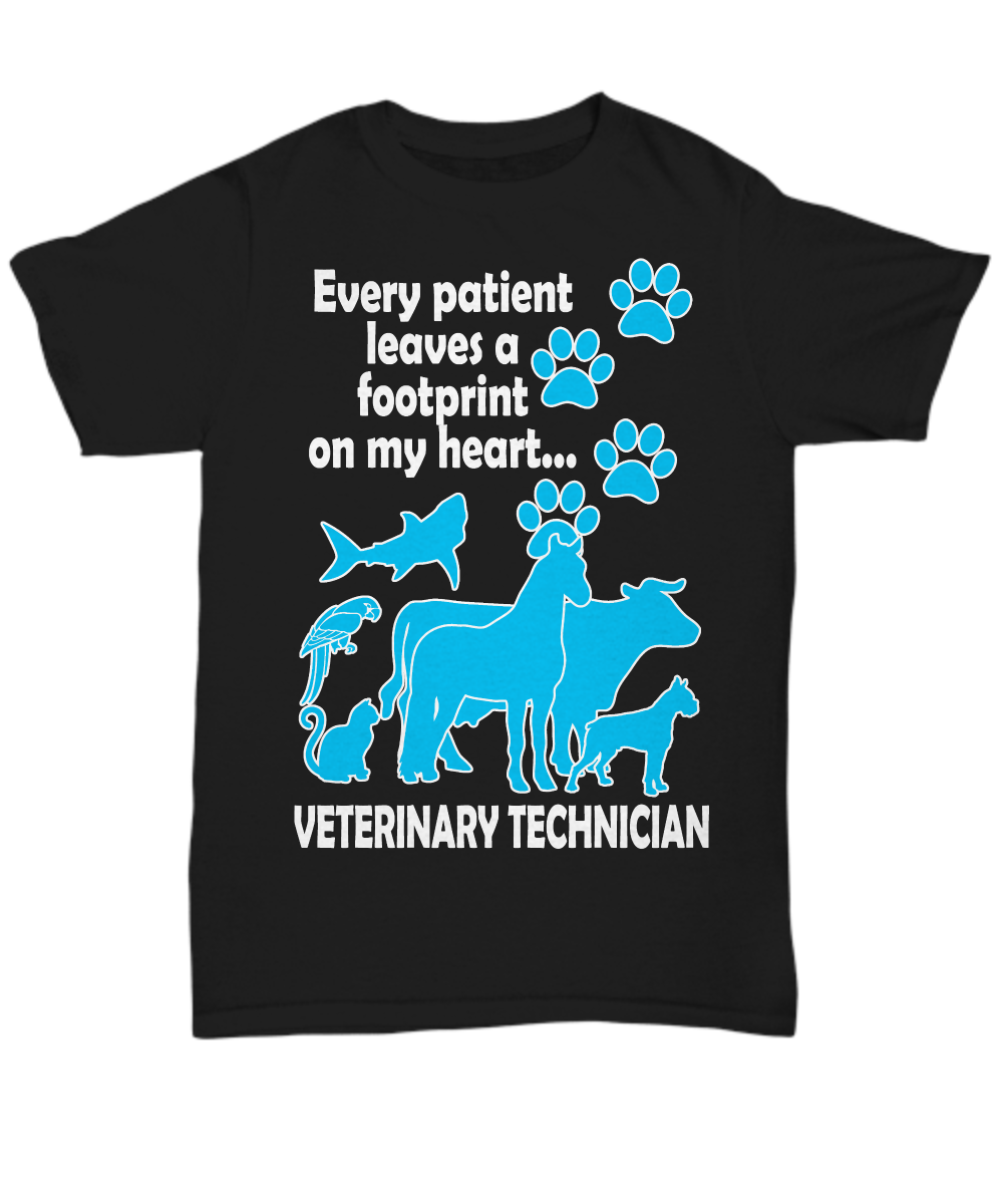 Women and Men Tee Shirt T-Shirt Hoodie Sweatshirt Every Patient Leaves A Footprint On My Heart Veterinary Technician
