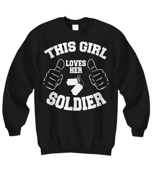 Women and Men Tee Shirt T-Shirt Hoodie Sweatshirt This Girl Loves Her Soldier