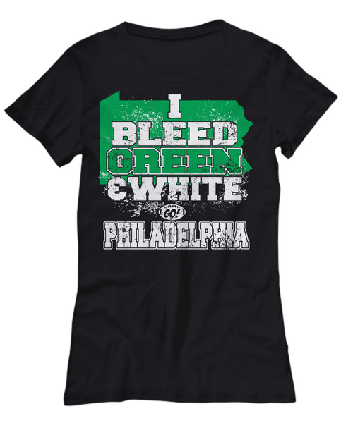 Women and Men Tee Shirt T-Shirt Hoodie Sweatshirt I Bleed Green & White Go Philadelphia