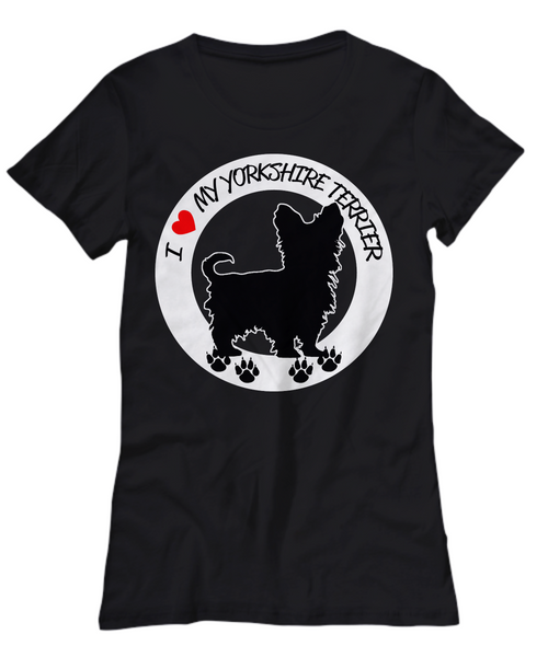 Women and Men Tee Shirt T-Shirt Hoodie Sweatshirt I Love My Yorkshire Terrier