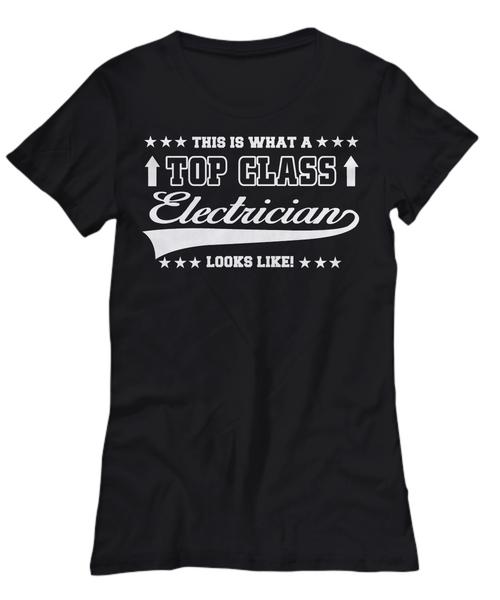 Women and Men Tee Shirt T-Shirt Hoodie Sweatshirt This Is What A Top Glass Electrician Looks Like