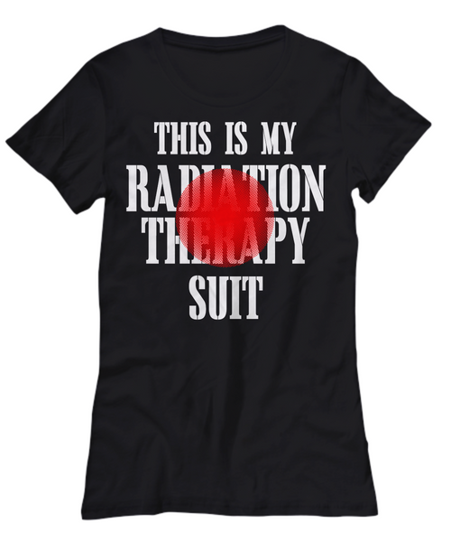 Women and Men Tee Shirt T-Shirt Hoodie Sweatshirt This Is My Radiation Therapy Suit