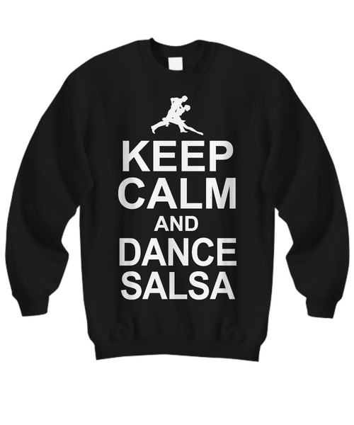 Women and Men Tee Shirt T-Shirt Hoodie Sweatshirt Keep Calm And Dance Salsa