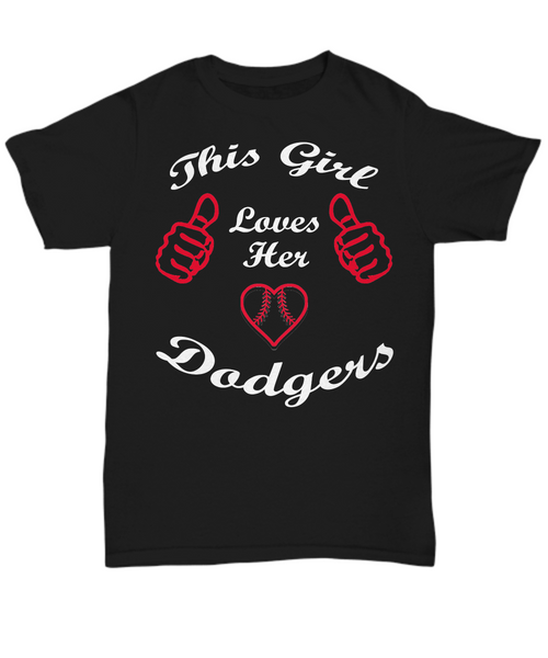 Women and Men Tee Shirt T-Shirt Hoodie Sweatshirt This Girl Loves Her Dodgers