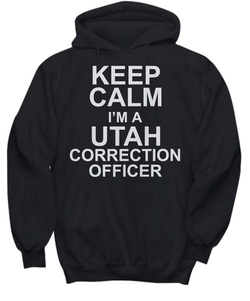 Women and Men Tee Shirt T-Shirt Hoodie Sweatshirt Keep Calm I'm A Utah Correction Officer
