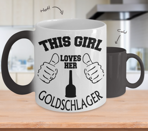 Color Changing Mug Drinking Theme This Girl Loves Her Goldschlager