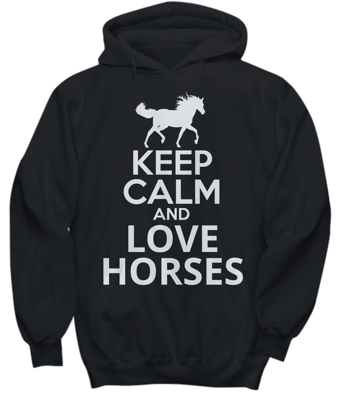 Women and Men Tee Shirt T-Shirt Hoodie Sweatshirt Keep Calm and Love Horses