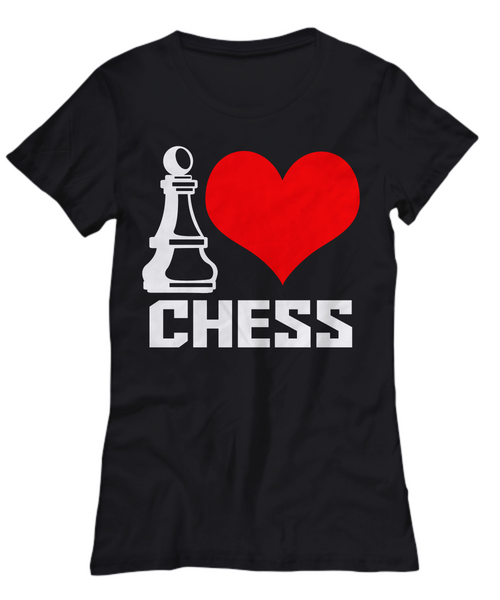 Women and Men Tee Shirt T-Shirt Hoodie Sweatshirt I Love Chess